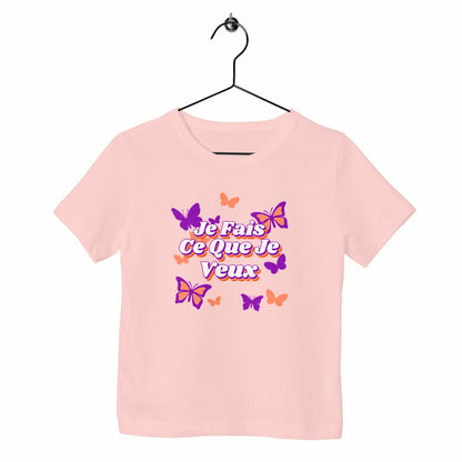 T-shirt enfant Je fais ce que je veux