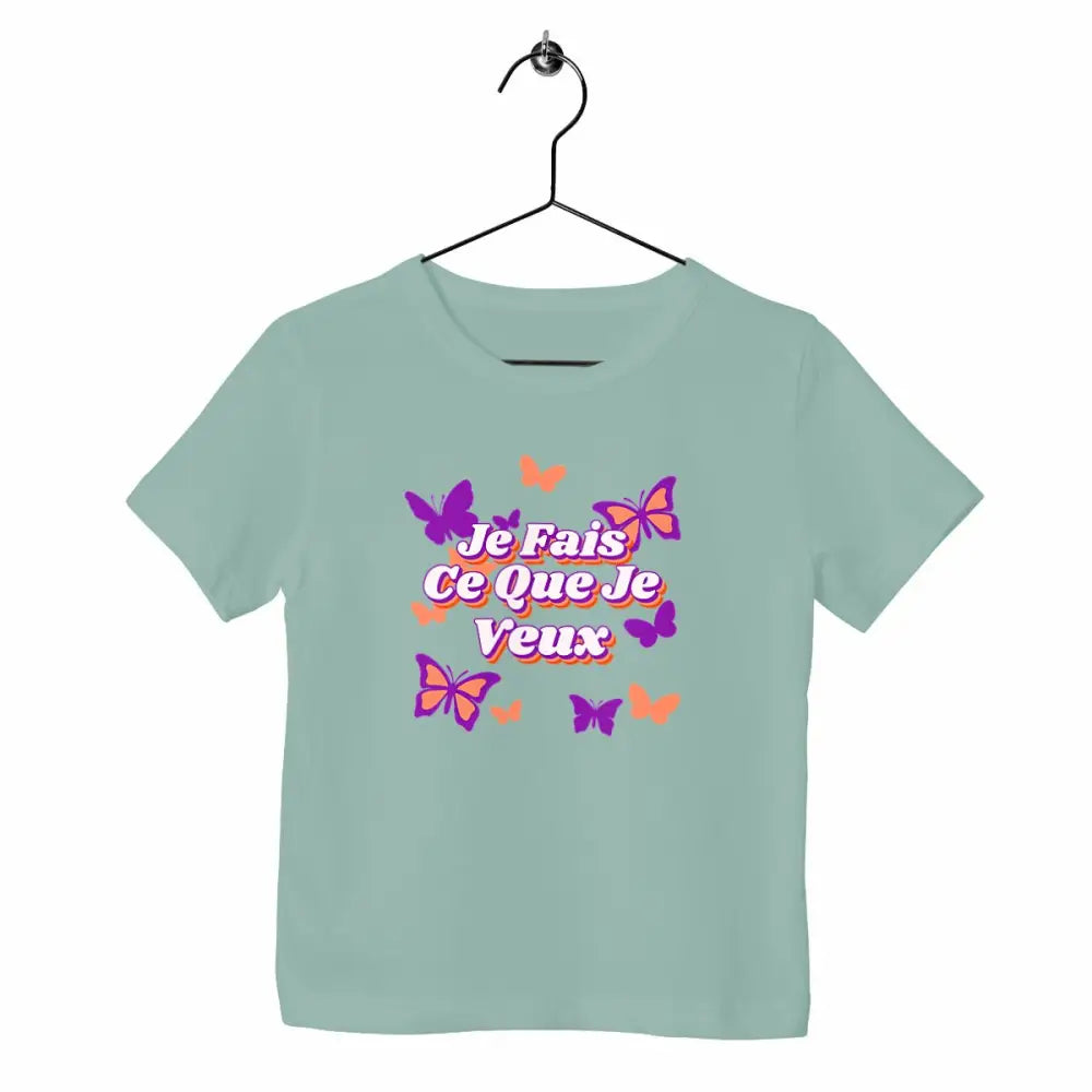 T-shirt enfant Je fais ce que je veux