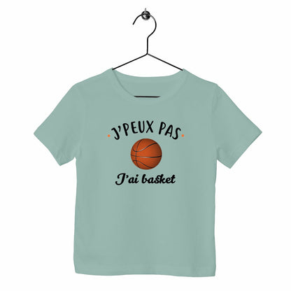T-shirt enfant - J'peux pas j'ai basket