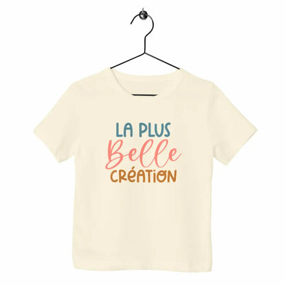 T-shirt enfant - La plus belle création