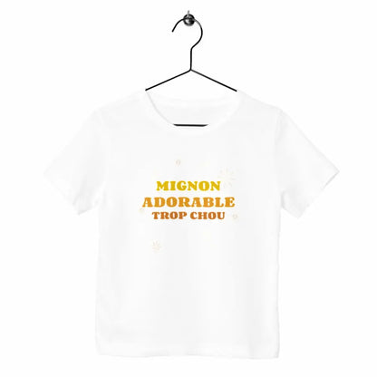 T-shirt enfant Mignon adorable trop chou