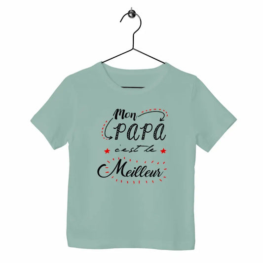T-shirt enfant - Mon papa c'est le meilleur