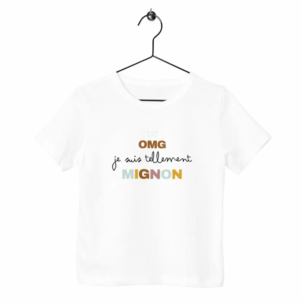 T-shirt enfant - OMG je suis tellement mignon
