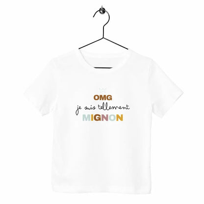 T-shirt enfant - OMG je suis tellement mignon