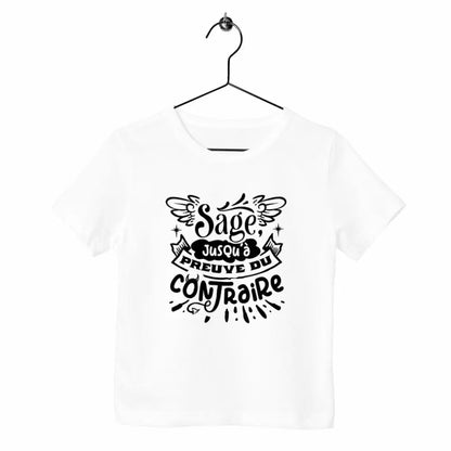 T-shirt enfant - Sage jusqu'à preuve du contraire - face_blanc