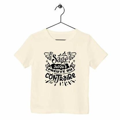T-shirt enfant - Sage jusqu'à preuve du contraire - face_naturel