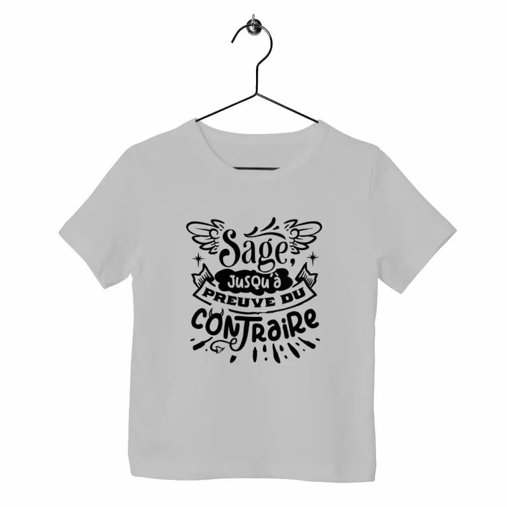 T-shirt enfant - Sage jusqu'à preuve du contraire - face_gris