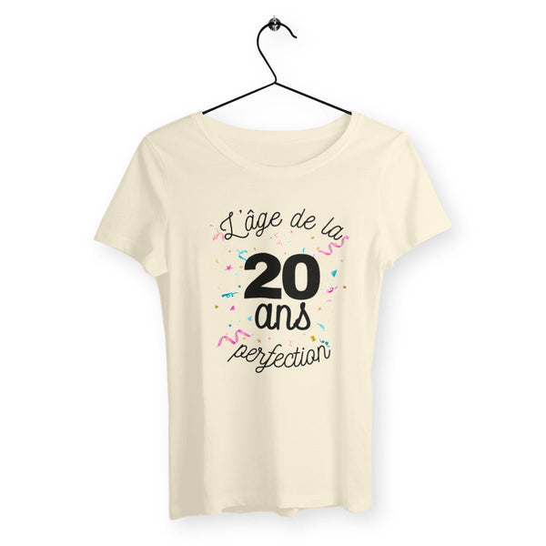 T-shirt femme - 20 ans, l'âge de la perfection - #shop_name - Premium Plus