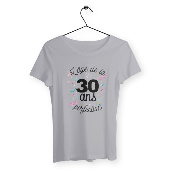 T-shirt femme - 30 ans, âge de la perfection - #shop_name - Premium Plus