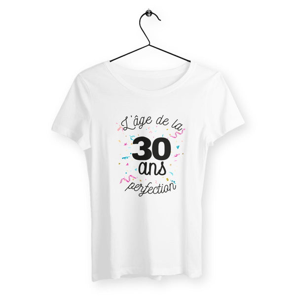 T-shirt femme - 30 ans, âge de la perfection - #shop_name - Premium Plus