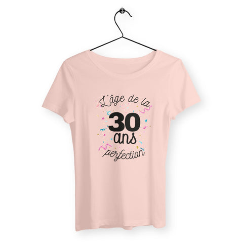 T-shirt femme - 30 ans, âge de la perfection - #shop_name - Premium Plus