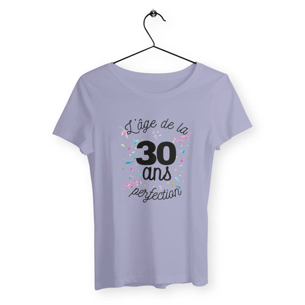 T-shirt femme - 30 ans, âge de la perfection - #shop_name - Premium Plus