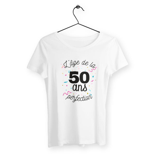 T-shirt femme - 50 ans, l`âge de la perfection - #shop_name - Premium Plus