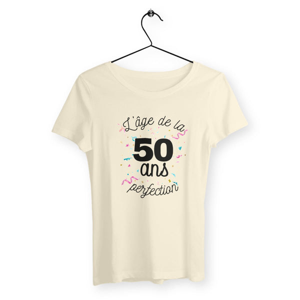 T-shirt femme - 50 ans, l`âge de la perfection - #shop_name - Premium Plus