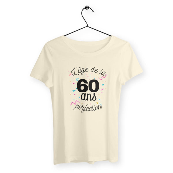 T-shirt femme - 60 ans, l`âge de la perfection - #shop_name - Premium Plus