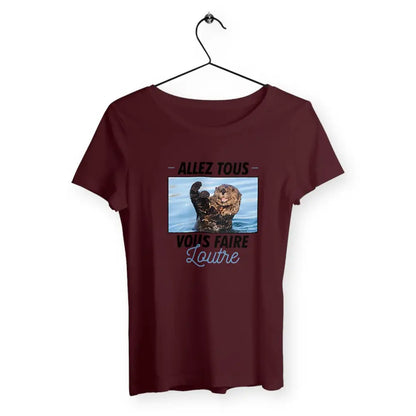 T-shirt femme avec l'inscription "Allez tous vous faire loutre" – Un design audacieux et plein d'humour pour celles qui aiment exprimer leur personnalité avec une touche de sarcasme et de fun. Parfait pour un look décalé et original !