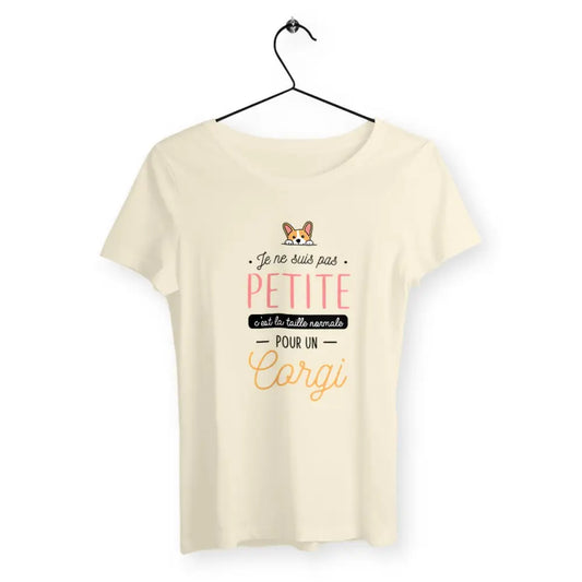 T-shirt femme avec l'inscription "C'est la taille normale pour un corgi" – Un design amusant et original pour celles qui adorent les Corgis et leur taille unique. Parfait pour afficher votre humour et votre amour pour cette race de chien adorable !