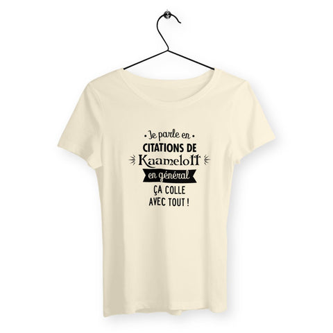 T-shirt femme - Citations de Kaamelott - #shop_name - Premium Plus