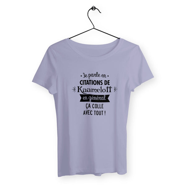 T-shirt femme - Citations de Kaamelott - #shop_name - Premium Plus