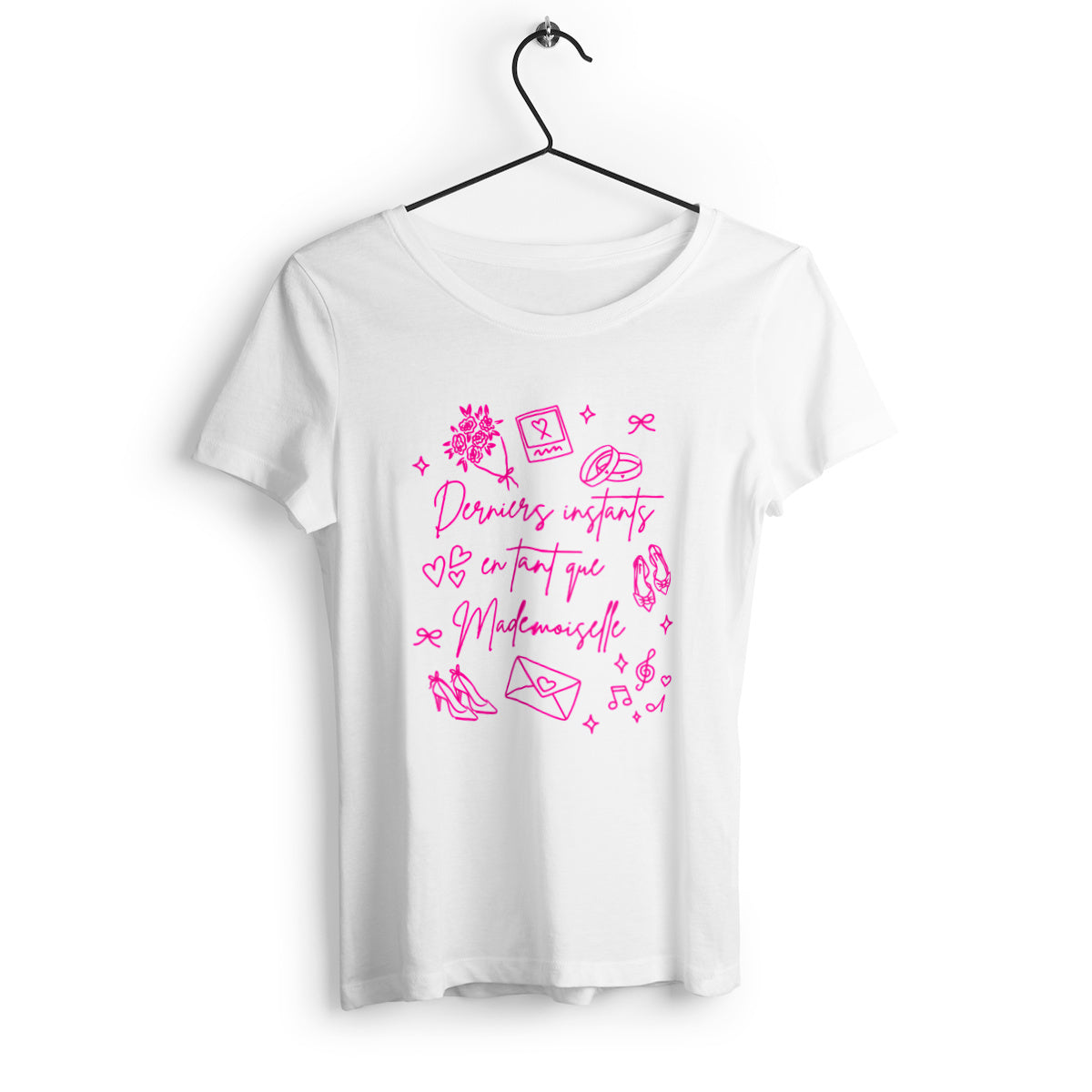 T-shirt femme Derniers instants en tant que Mademoiselle