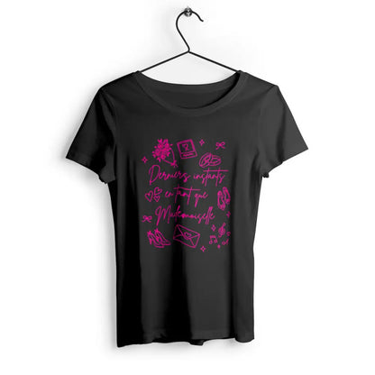 T-shirt femme Derniers instants en tant que Mademoiselle