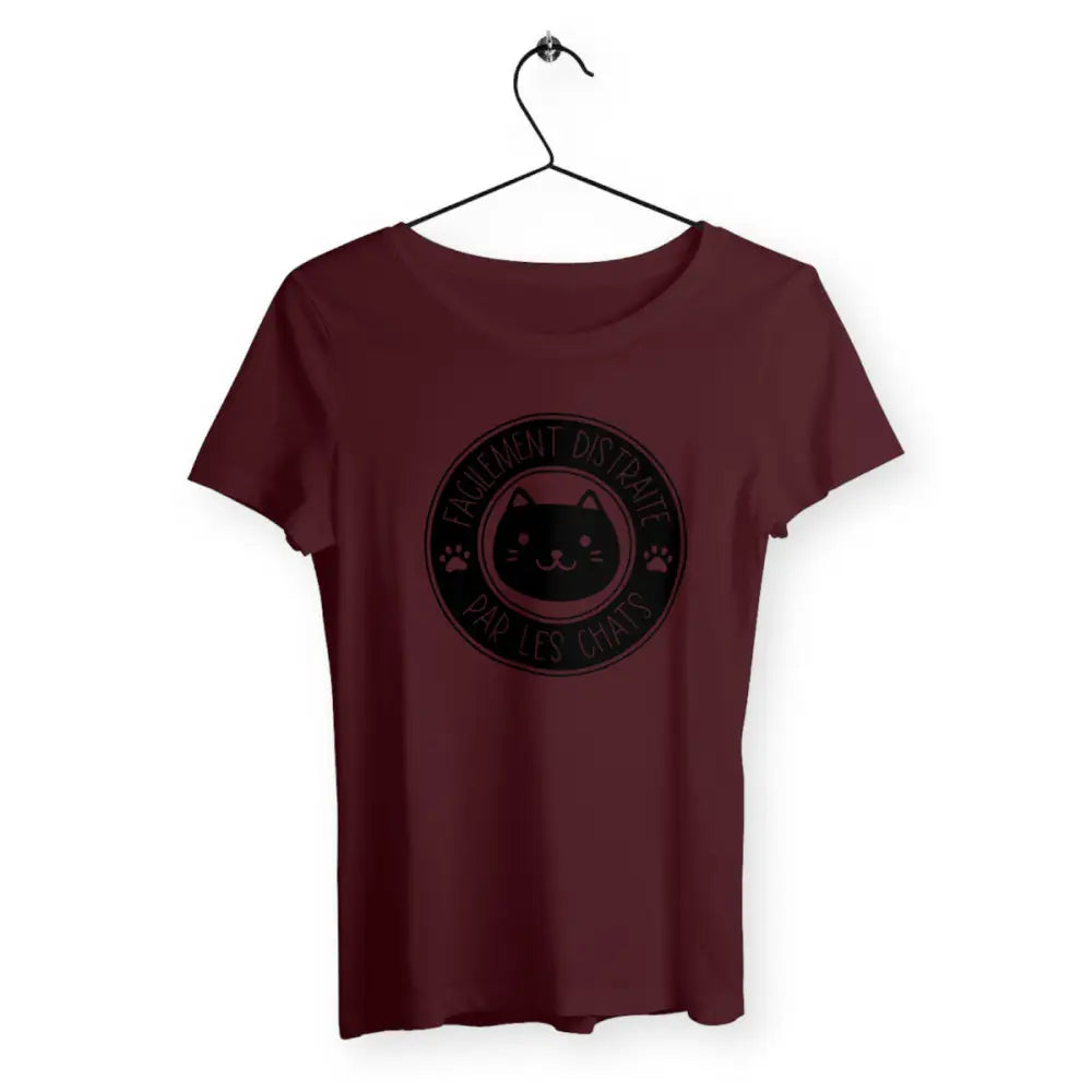 T-shirt femme - Facilement distraite par les chats - face_bordeaux