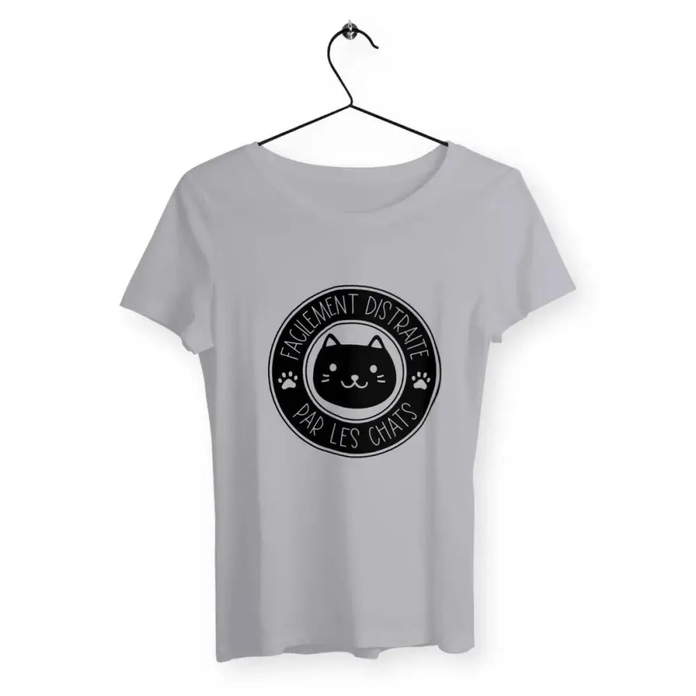 T-shirt femme Facilement distraite par les chats