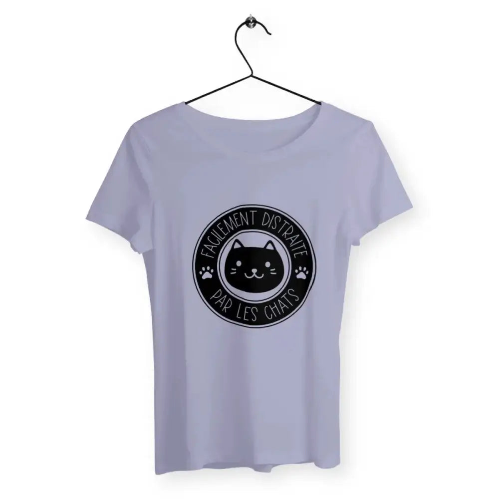T-shirt femme Facilement distraite par les chats