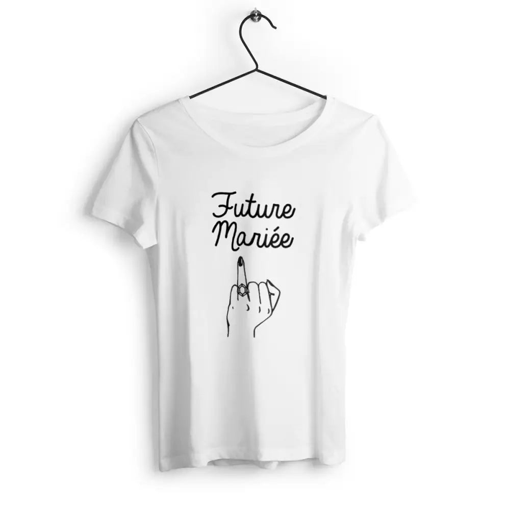 T-shirt femme Future Mariée bague fiançailles