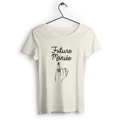 T-shirt femme Future Mariée bague fiançailles