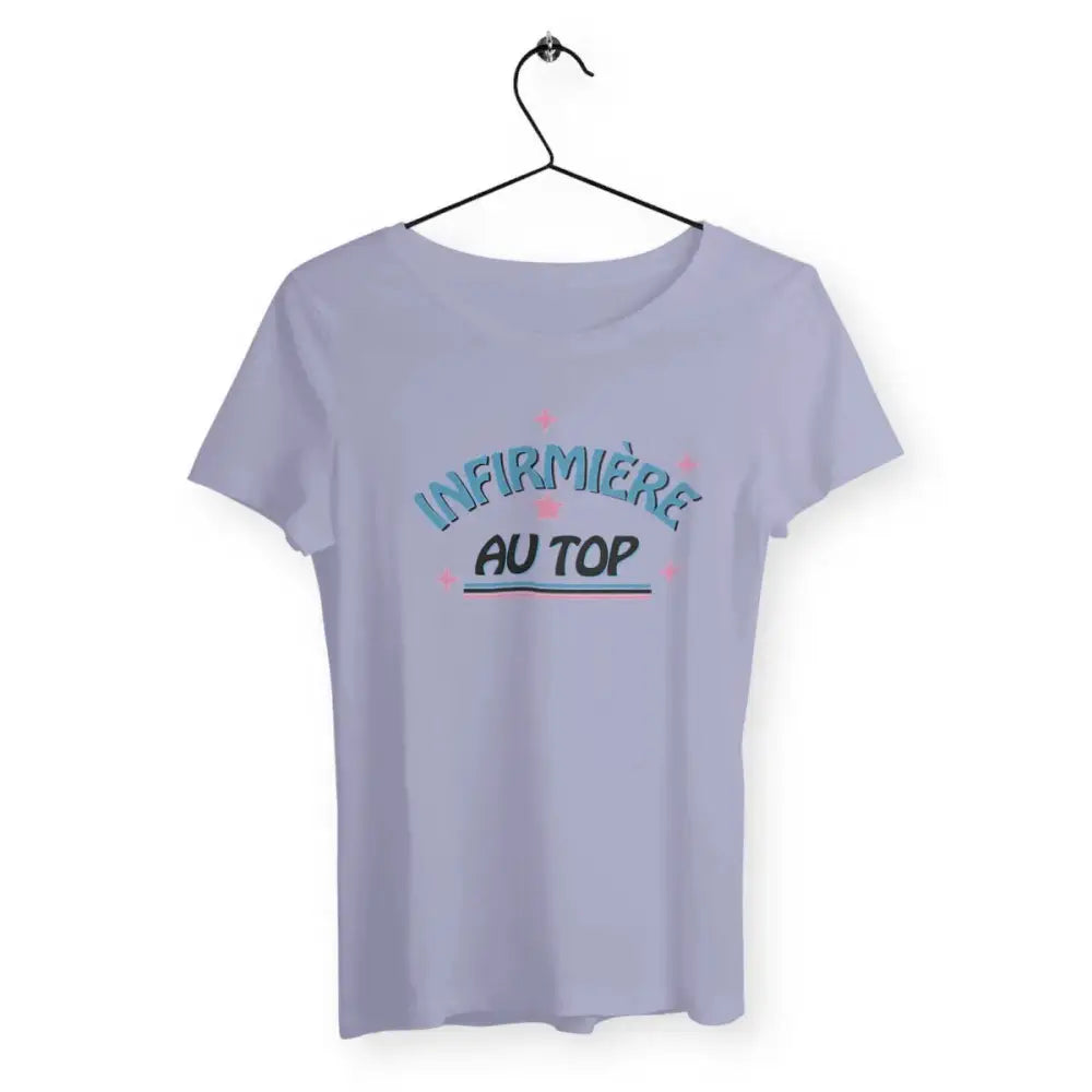 T-shirt femme Infirmière au top