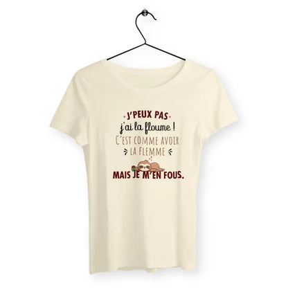 T-shirt femme avec l'inscription "J'ai la floume", parfait pour celles qui aiment exprimer leur humeur décontractée avec humour. Confortable et stylé, il reflète une attitude relax et un état d’esprit zen avec une touche de fun.
