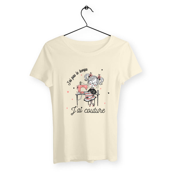 T-shirt femme - J`ai pas le temps, j`ai couture - #shop_name - Premium Plus