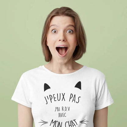 T-shirt femme "J'ai RDV avec mon chat" – Un design amusant pour les amoureuses des chats