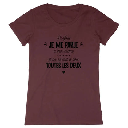 T-shirt femme - Je me parle à moi-même - #shop_name - Premium Plus