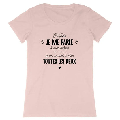 T-shirt femme - Je me parle à moi-même - #shop_name - Premium Plus