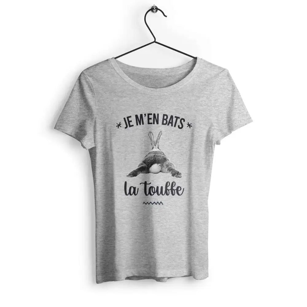 T-shirt femme "Je m'en bats la touffe", design audacieux et humoristique, idéal pour un look décalé et fun, en coton confortable et coupe moderne.