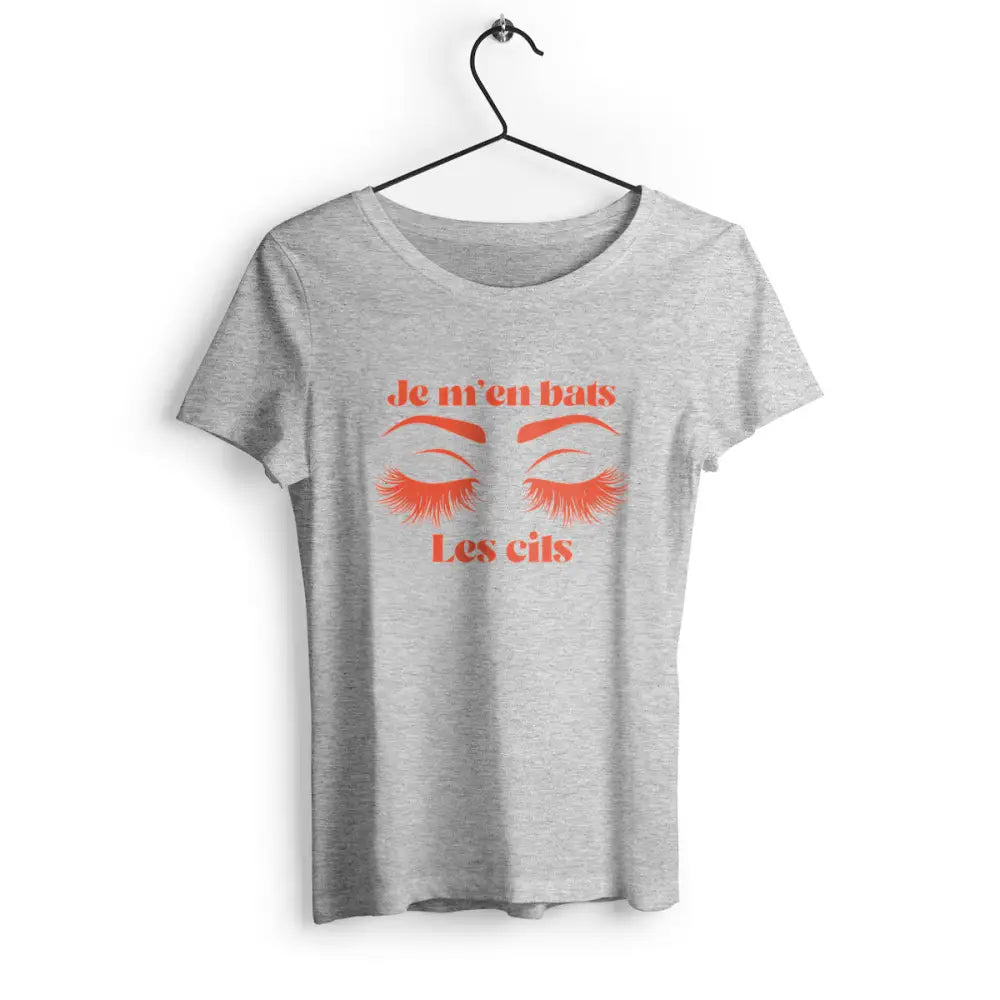 T-shirt femme Je m'en bats les cils