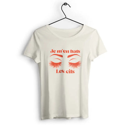 T-shirt femme Je m'en bats les cils