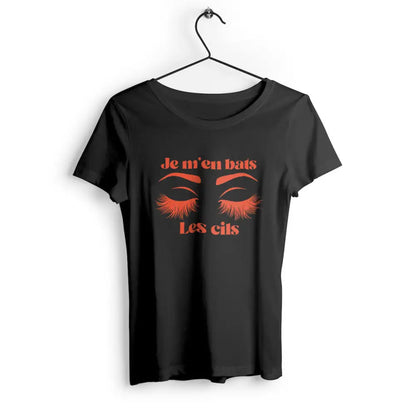 T-shirt femme Je m'en bats les cils