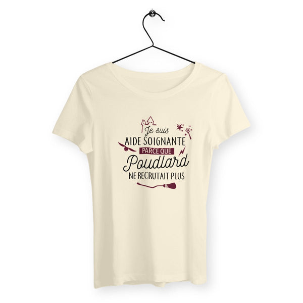 T-shirt femme - Je suis aide soignante parce que Poudlard ne recrutait plus - #shop_name - Premium Plus