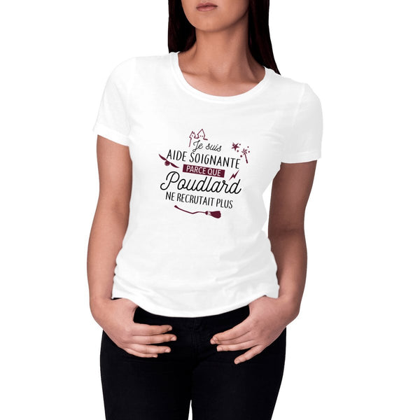 T-shirt femme - Je suis aide soignante parce que Poudlard ne recrutait plus - #shop_name - Premium Plus