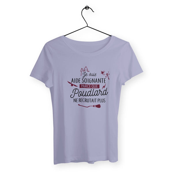 T-shirt femme - Je suis aide soignante parce que Poudlard ne recrutait plus - #shop_name - Premium Plus