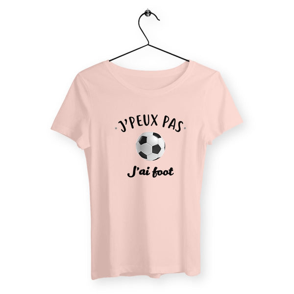 T-shirt femme - J'peux pas j'ai foot - #shop_name - Premium Plus