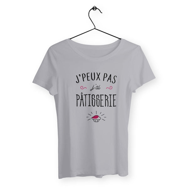 T-shirt femme - J'peux pas j'ai pâtisserie - #shop_name - Premium Plus