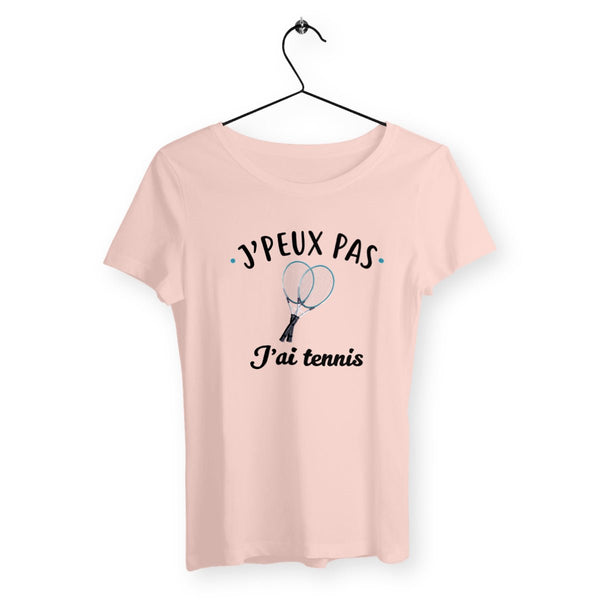 T-shirt femme - J'peux pas j'ai tennis - #shop_name - Premium Plus