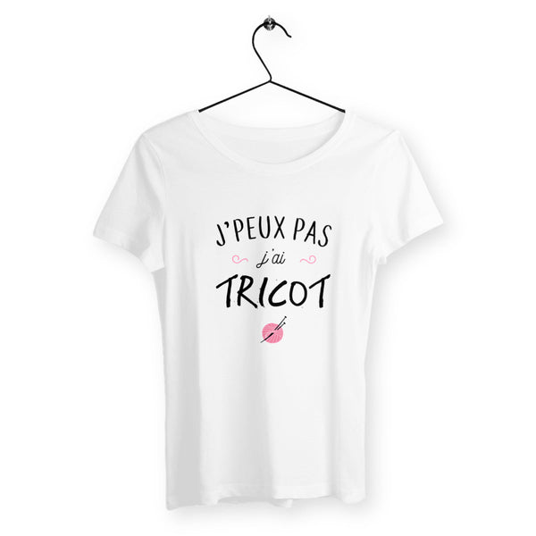 T-shirt femme - J'peux pas j'ai tricot - #shop_name - Premium Plus