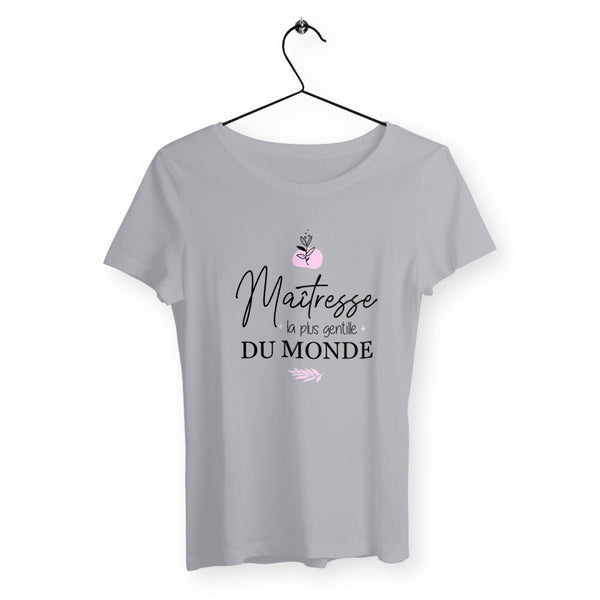 T-shirt femme - Maîtresse la plus gentille - #shop_name - Premium Plus