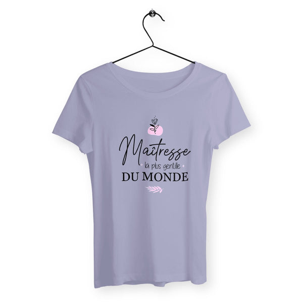 T-shirt femme - Maîtresse la plus gentille - #shop_name - Premium Plus