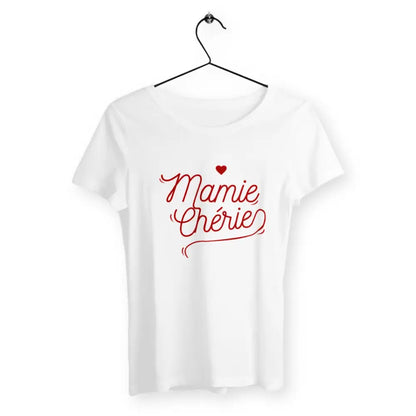 T-shirt femme Mamie Chérie, design doux et affectueux, parfait pour célébrer l'amour et la tendresse d'une mamie adorée.